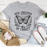 New Creation 2 Corinthians 517 In Christ Tee-3