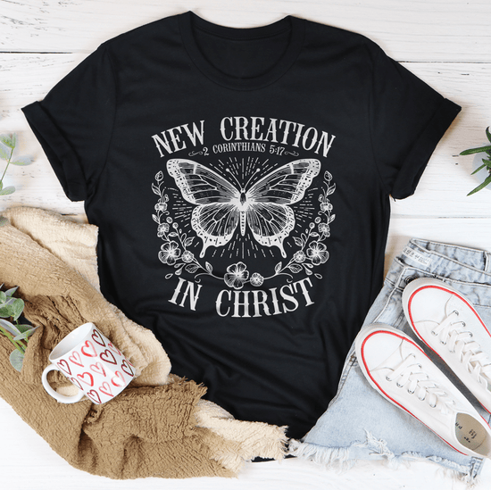 New Creation 2 Corinthians 517 In Christ Tee-0